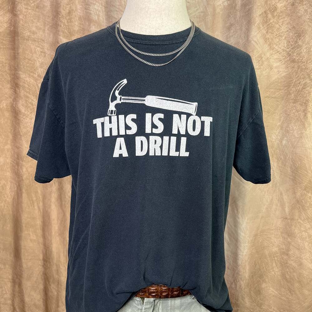 Vintage Y2K T-Shirt This is Not a Drill Funny Graphic Tee Black Short Sleeve